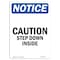 Signmission OSHA Notice, 5" Height, Caution Step Down Inside Sign, 5" X 3.5", Portrait OS-NS-D-35-V-10507 - alternate 1